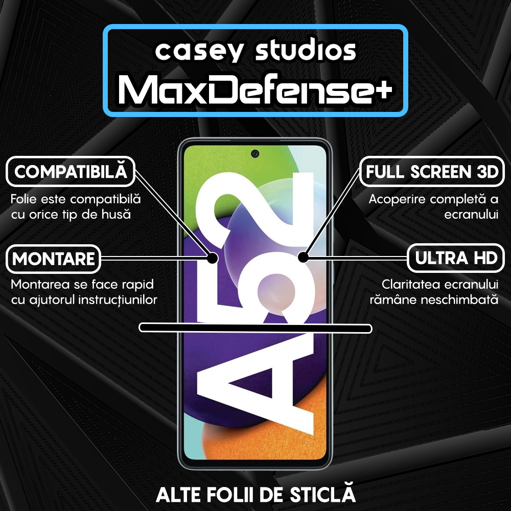 Folie Sticla MaxDefense+ - Samsung Galaxy A52S 5G/A52 5G/A52 4G - Negru