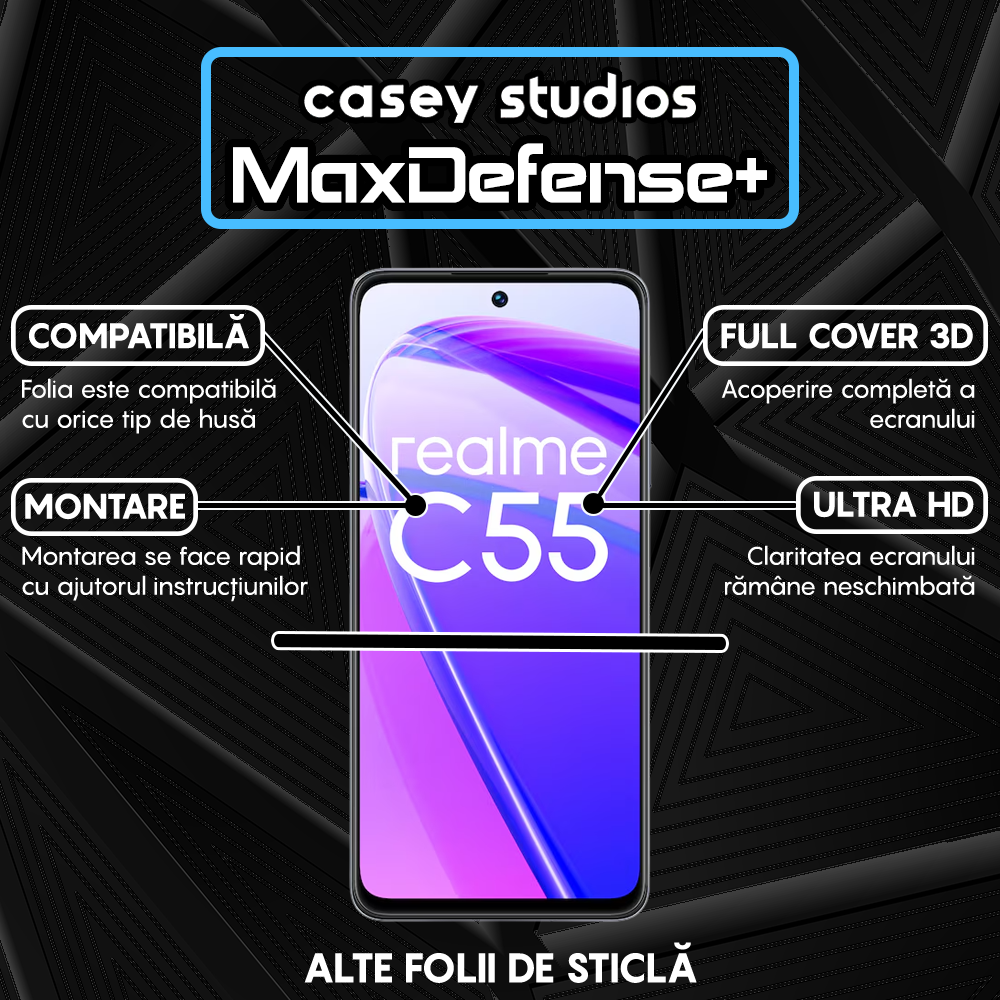 Folie Sticla MaxDefense+ - Realme C55 - Negru