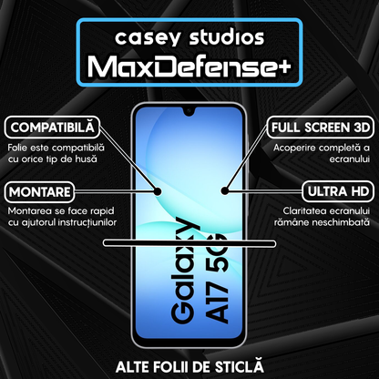 Folie Sticla MaxDefense+ - Samsung Galaxy A17 5G - Negru