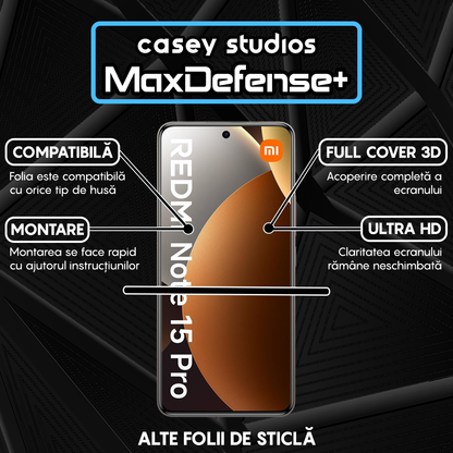 Folie Sticla MaxDefense+ - REDMI Note 15 Pro - Negru